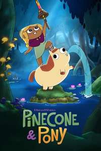 Pinecone And Pony - Posters