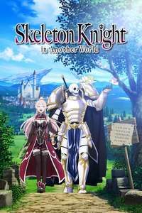 Skeleton Knight in Another World - Posters