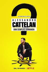 Alessandro Cattelan: One Simple Question - Posters