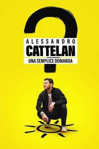 Alessandro Cattelan: One Simple Question - Posters
