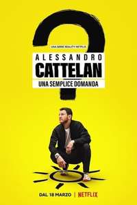 Alessandro Cattelan: One Simple Question - Posters