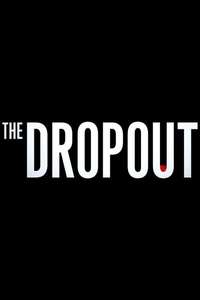 The Dropout - Posters