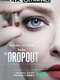 The Dropout