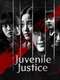 Juvenile Justice