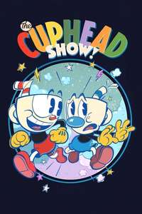 The Cuphead Show! - Posters