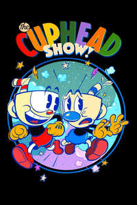 The Cuphead Show! - Posters