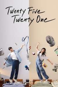 Twenty Five Twenty One - Posters