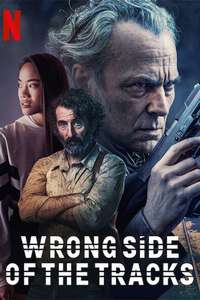 Wrong Side of the Tracks - Posters