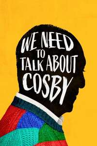 We Need to Talk About Cosby - Posters