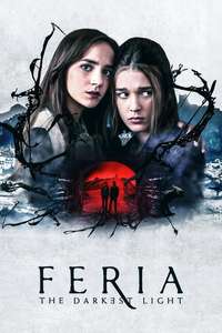 Feria: The Darkest Light - Posters