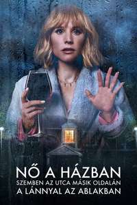 The Woman in the House Across the Street from the Girl in the Window - Posters