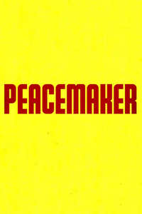 Peacemaker - Posters