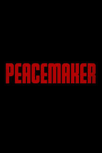 Peacemaker - Posters