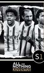 All or Nothing: Juventus