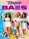 Tampa Baes : Season 1