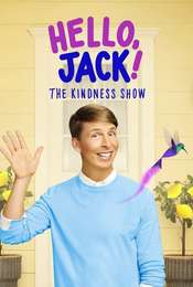 Hello  Jack! The Kindness Show