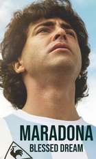 Maradona: Blessed Dream