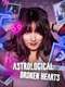 An Astrological Guide for Broken Hearts