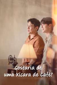 Would You Like a Cup of Coffee? - Posters