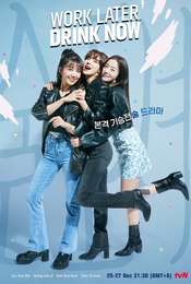 Work Later  Drink Now