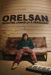 ORELSAN : Don't ever show this to anyone