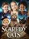 Scaredy Cats