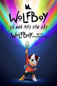 Wolfboy and The Everything Factory - Posters