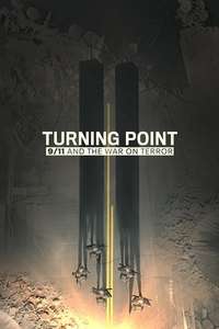 Turning Point: 9/11 and the War on Terror - Posters