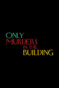 Only Murders in the Building - Posters