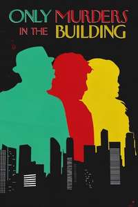 Only Murders in the Building - Posters