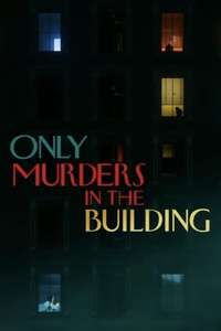 Only Murders in the Building - Posters