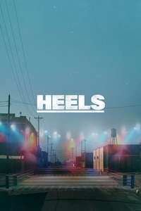 Heels - Poster