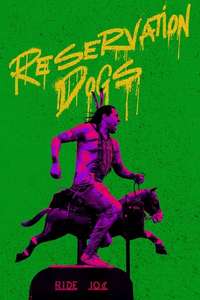 Reservation Dogs - Posters