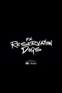 Reservation Dogs - Posters