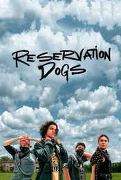 Reservation Dogs