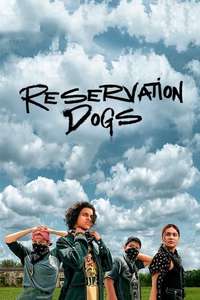 Reservation Dogs - Posters