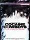 Cocaine Cowboys: The Kings of Miami