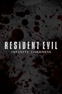 Resident Evil: Infinite Darkness - Posters