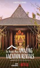 The World's Most Amazing Vacation Rentals