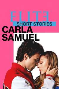 Elite Short Stories: Carla Samuel - Posters