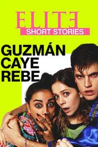 Elite Short Stories: Guzmán Caye Rebe - Posters