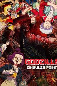 Godzilla Singular Point - Posters