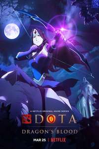 DOTA: Dragon's Blood - Posters