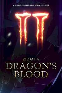 DOTA: Dragon's Blood - Posters
