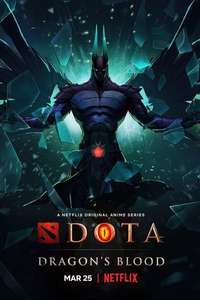 DOTA: Dragon's Blood - Posters