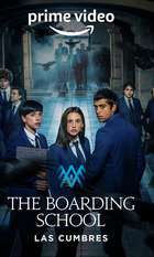 The Boarding School: Las Cumbres