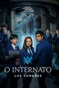 The Boarding School: Las Cumbres - Posters