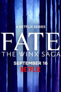 Fate: The Winx Saga - Posters