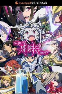 So I'm a Spider  So What? - Posters