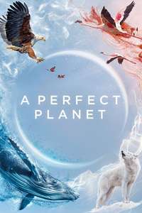 A Perfect Planet - Posters